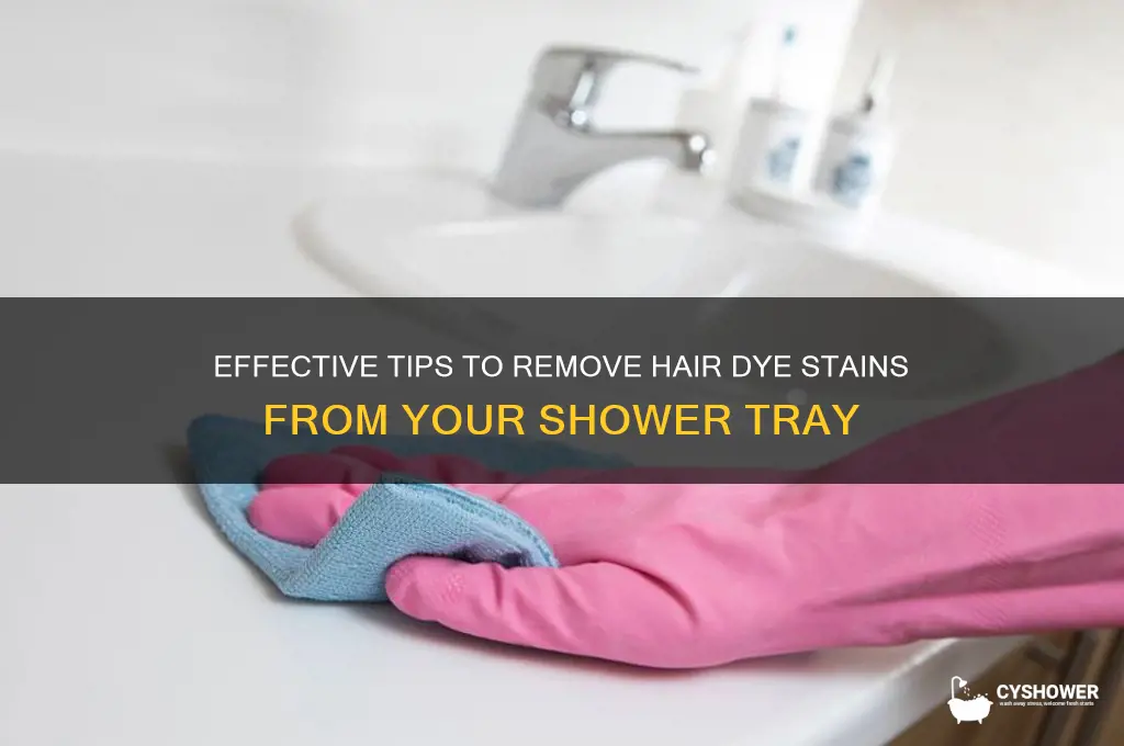 how to get hair dye off shower tray