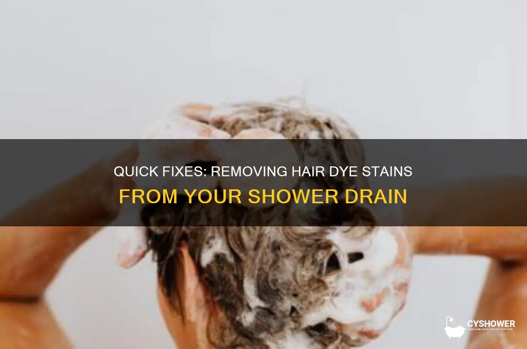 how to get hair dye out of shower drain