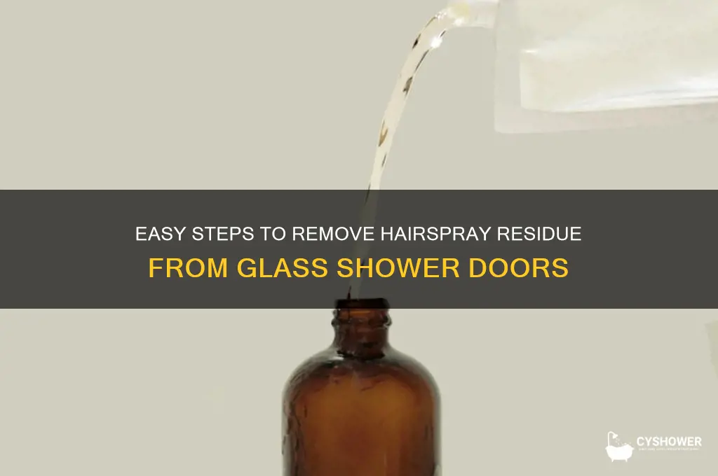 how to get hairspray off glass shower door