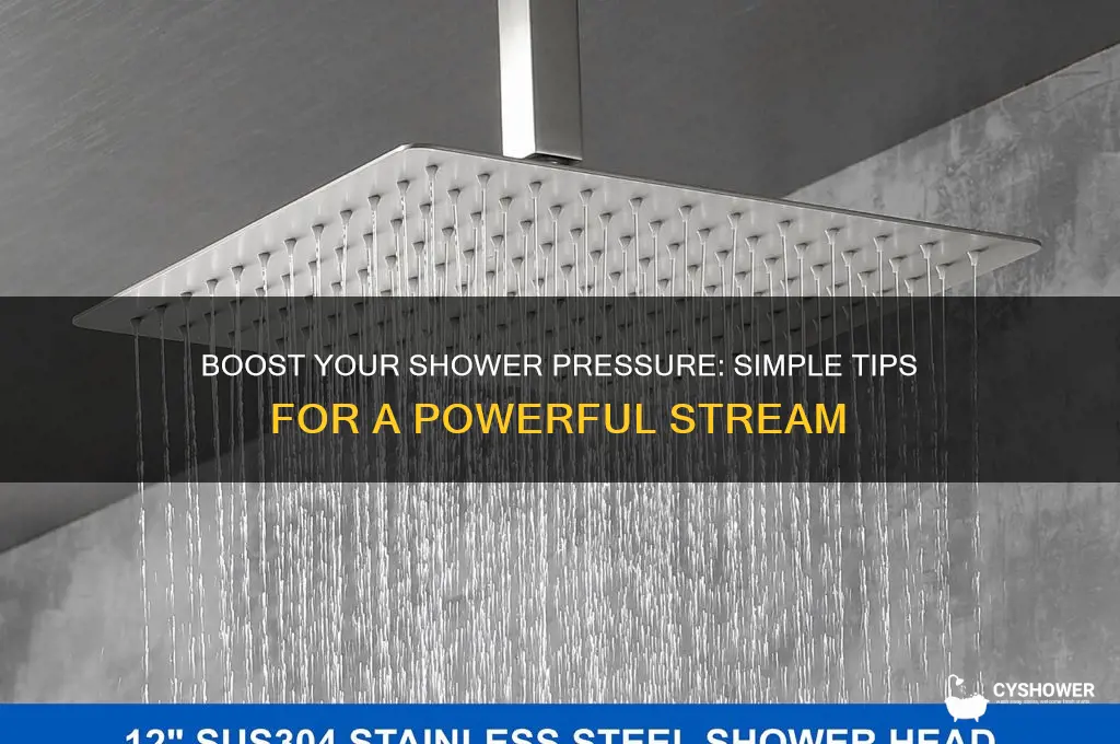 how to get high pressure from shower