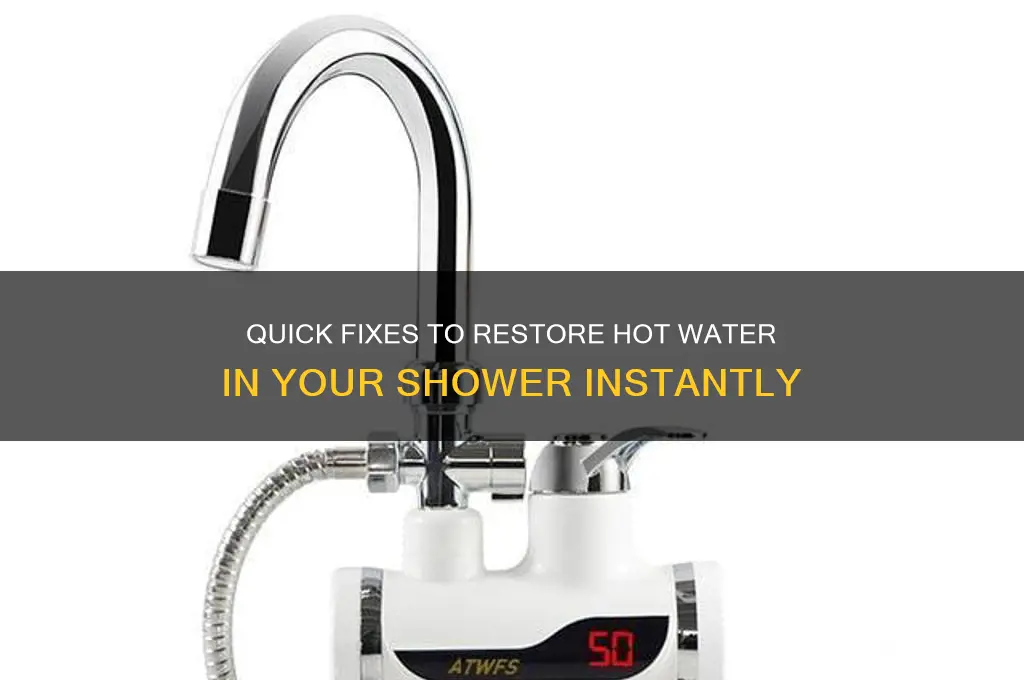 how to get hot water back in shower