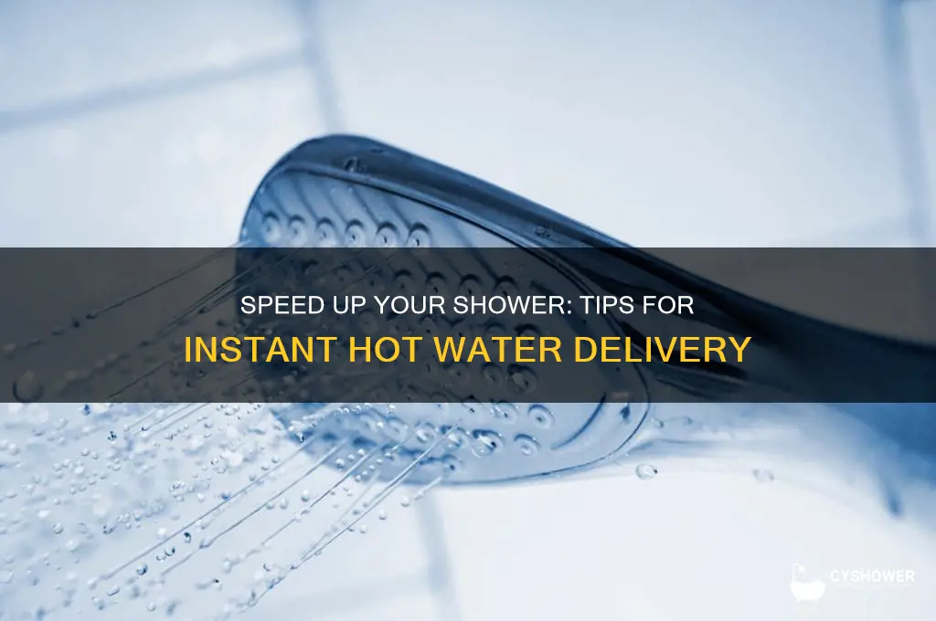 how to get hot water faster at shower