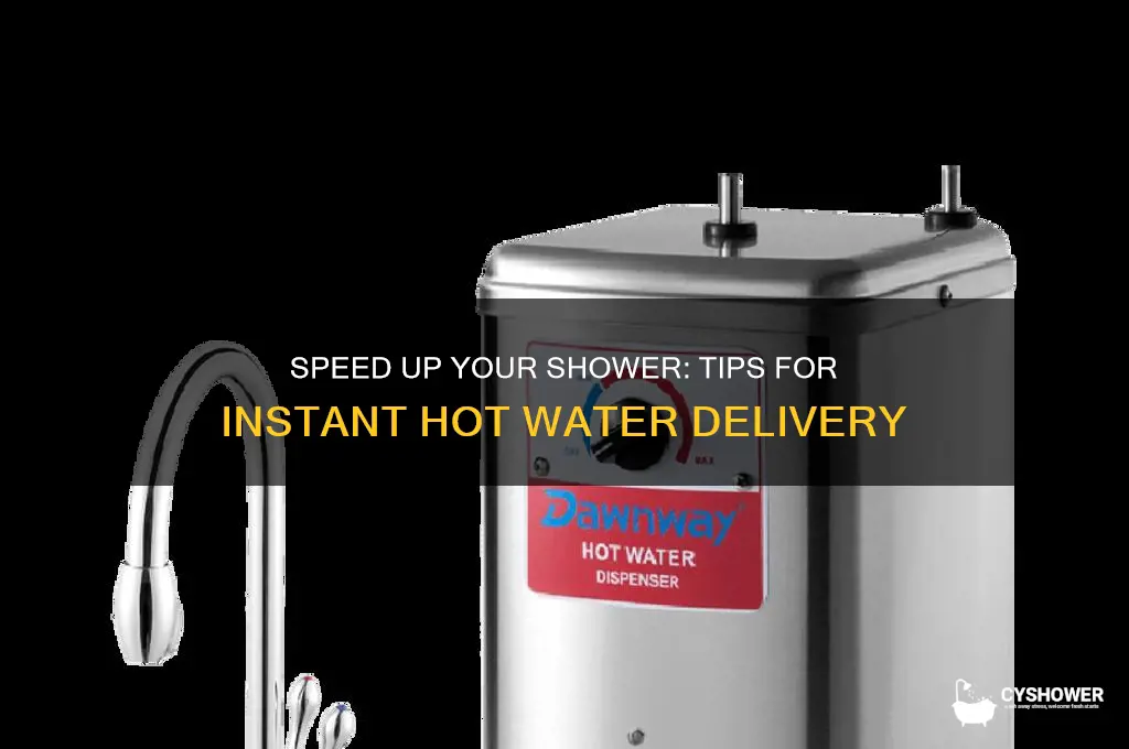 how to get hot water faster to shower