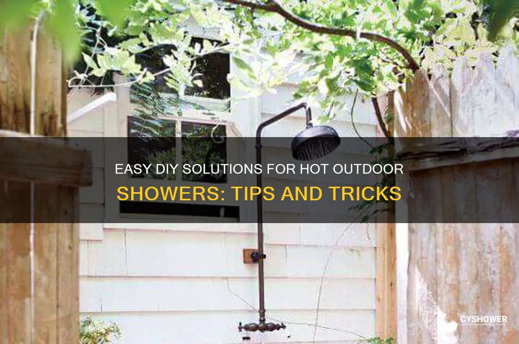 how to get hot water for outdoor shower