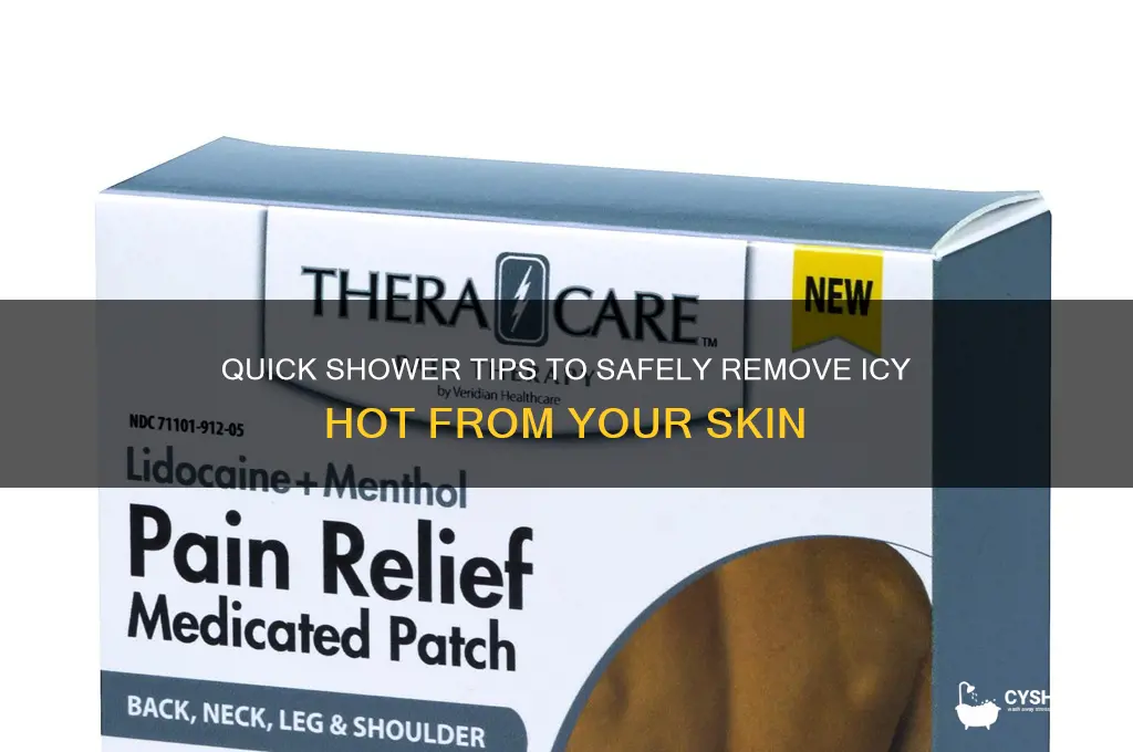 how to get icy hot off body in shower