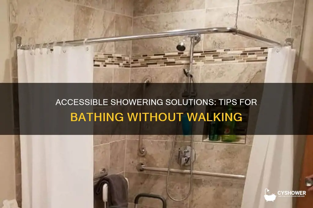 how to get in the shower when you can