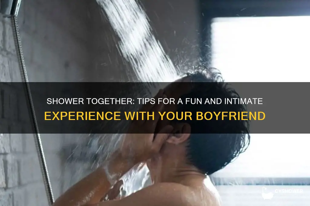 how to get in the shower with your boyfriend