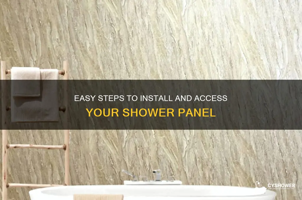 how to get into access shower panel