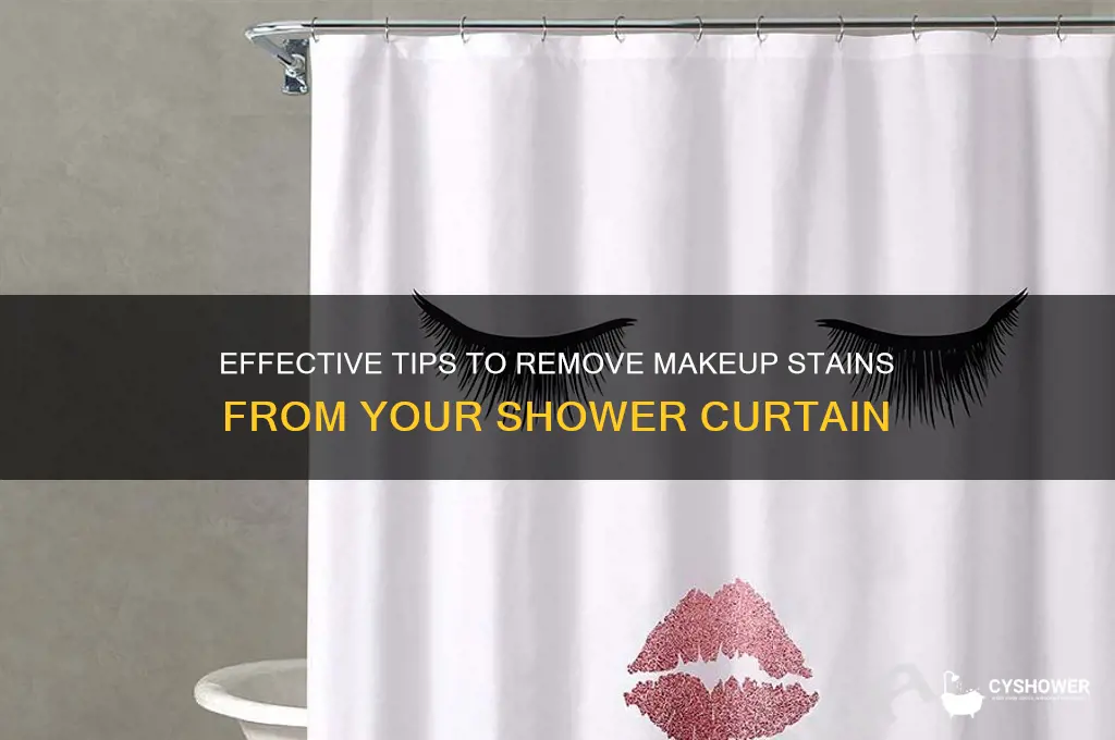 how to get makeup out of shower curtain