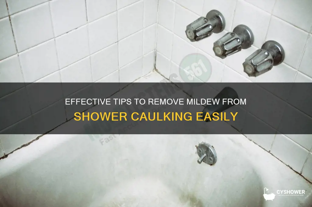 how to get mildew out of caulking in shower