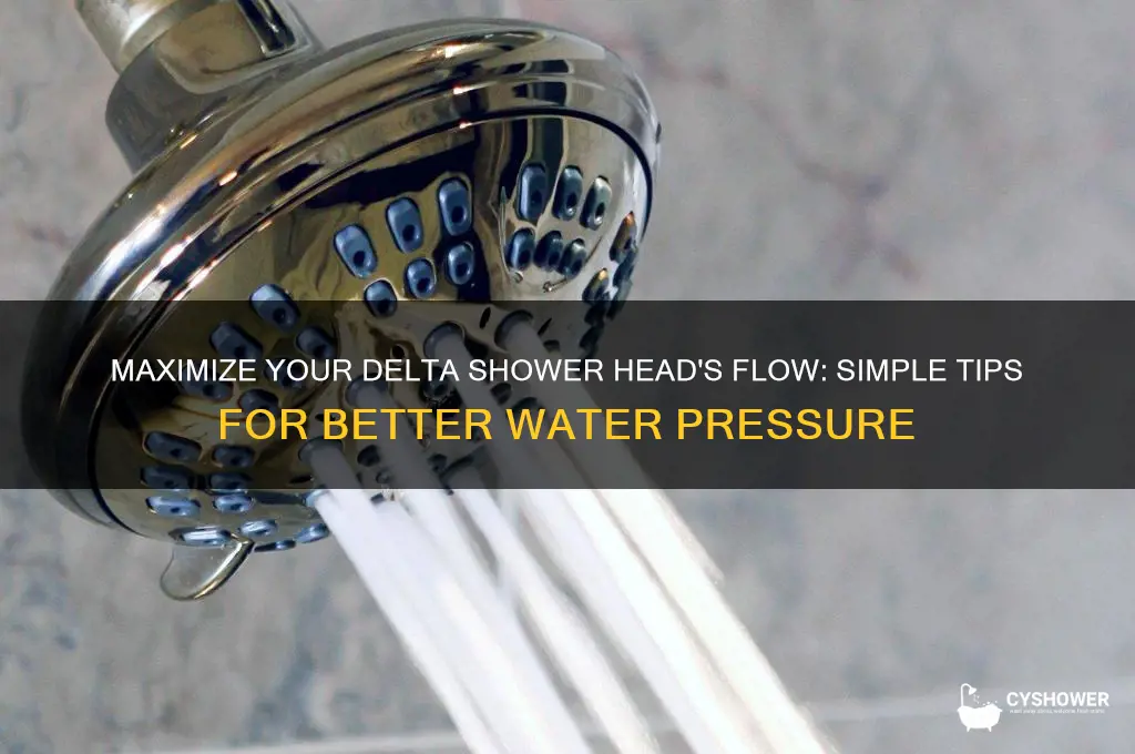 how to get more flow from delta shower head