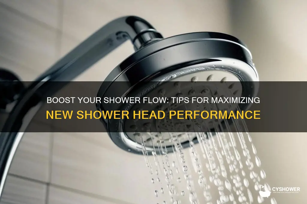 how to get more flow from new shower head