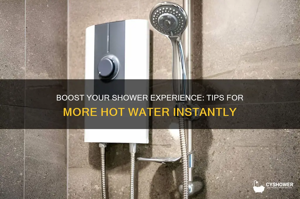 how to get more hot water in shower