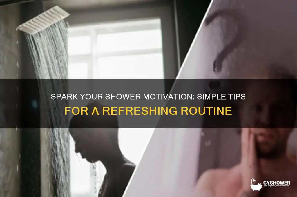 how to get motivated to shower