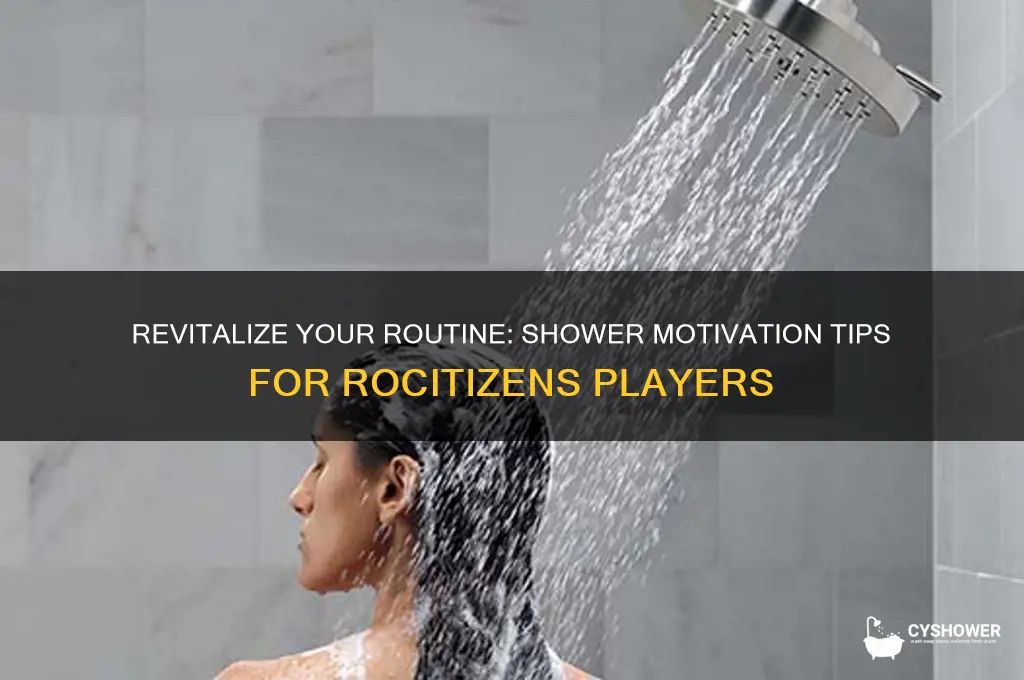 how to get motivated to take a shower rocitizens