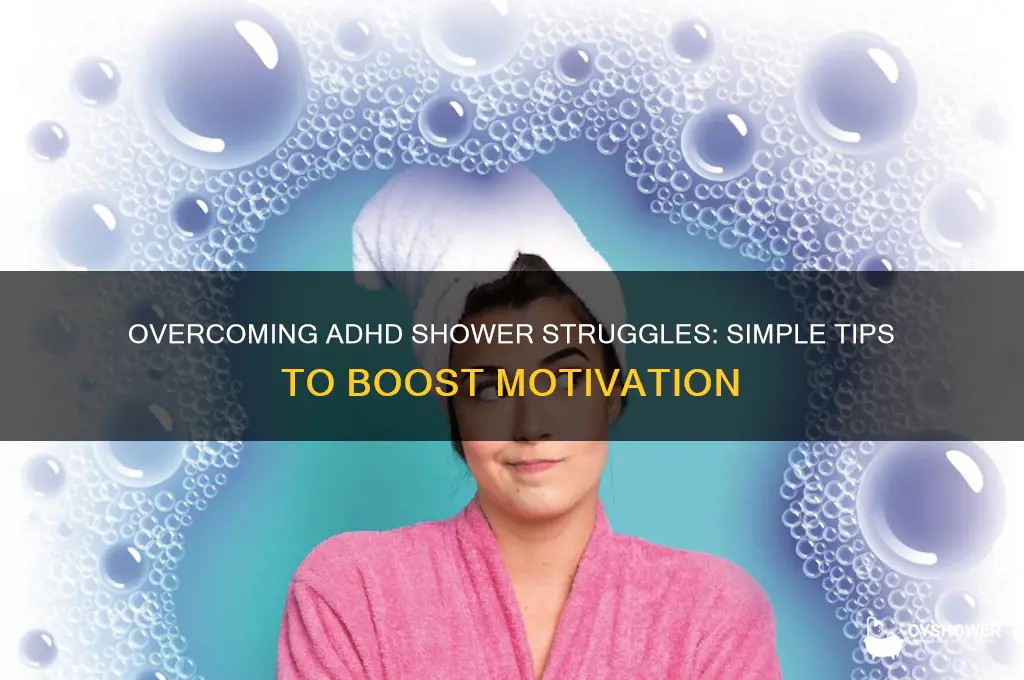 how to get motivation to shower adhd
