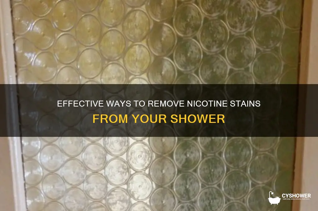how to get nicotine stains off a shower