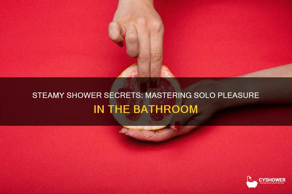 how to get off in the shower