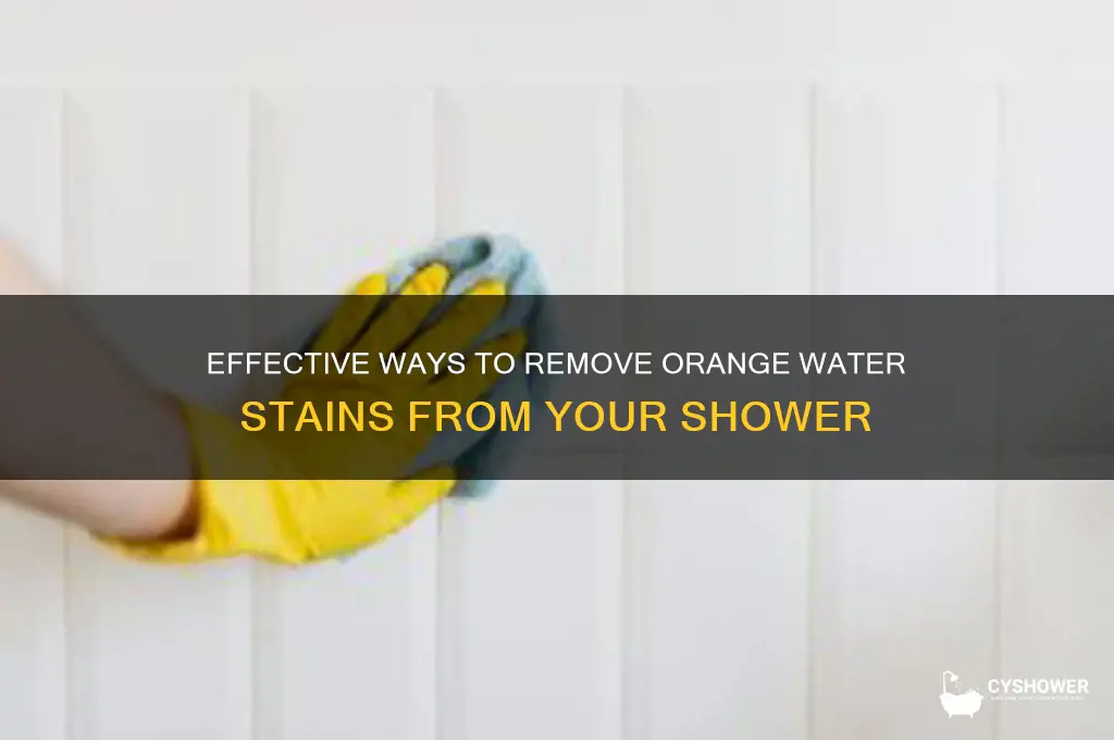 how to get orange water stains out of shower