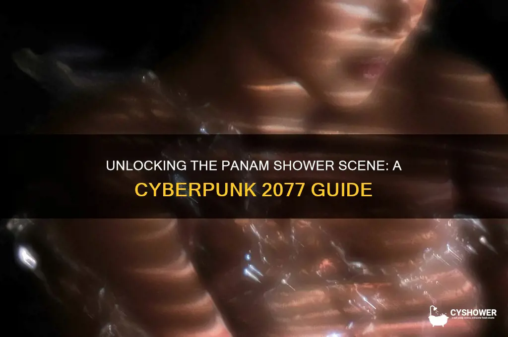 how to get panam shower scene