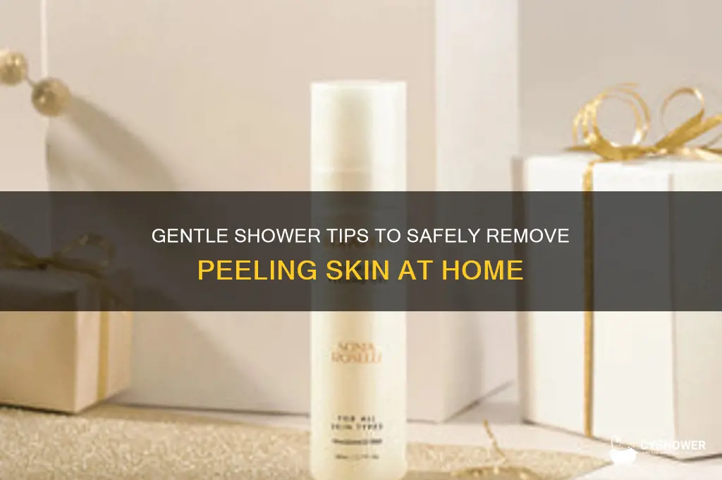 how to get peeling skin off in shower
