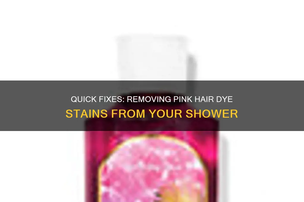 how to get pink hair dye out of shower