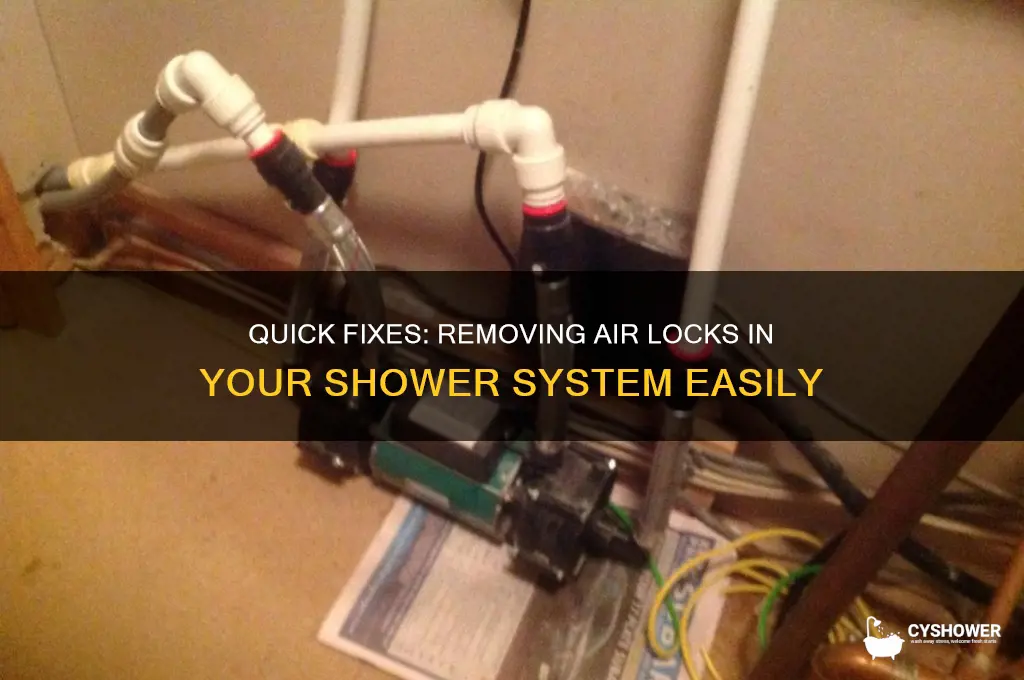 how to get rid of air lock in shower