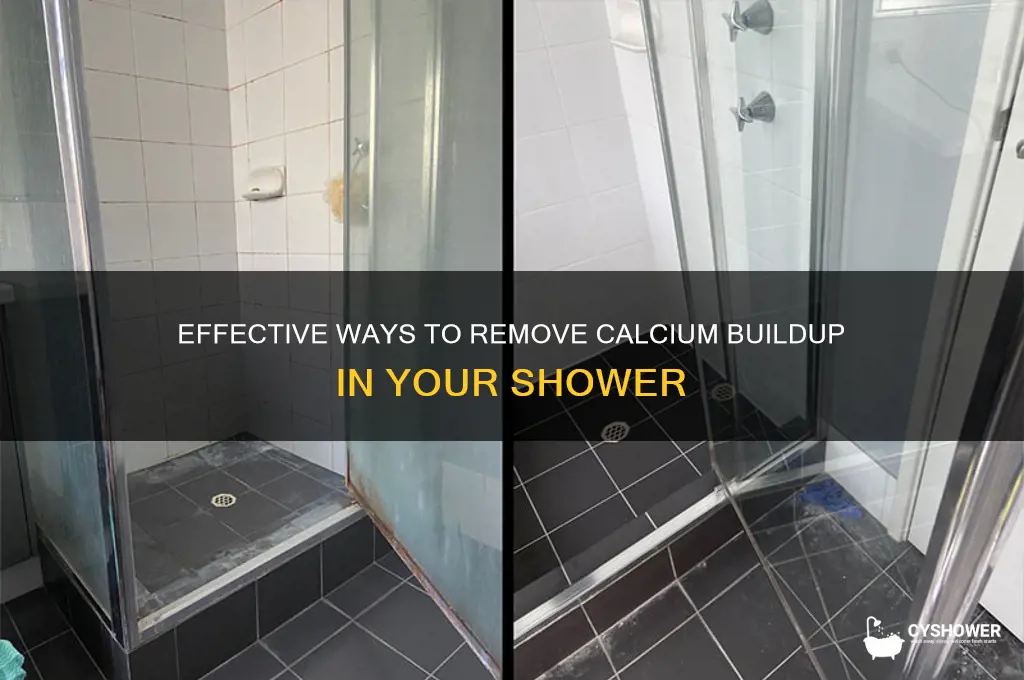 how to get rid of calcium buildup in shower