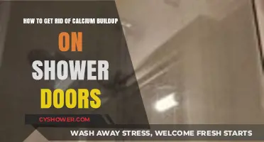 Effective Ways to Remove Calcium Buildup from Shower Doors Easily