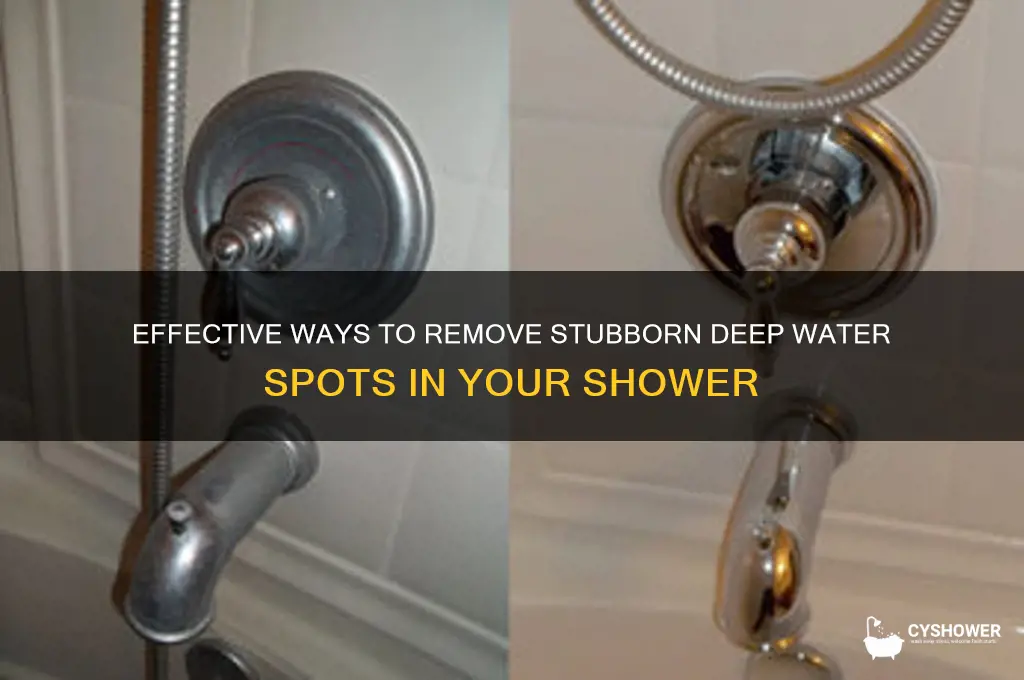 how to get rid of deep water spots in shower
