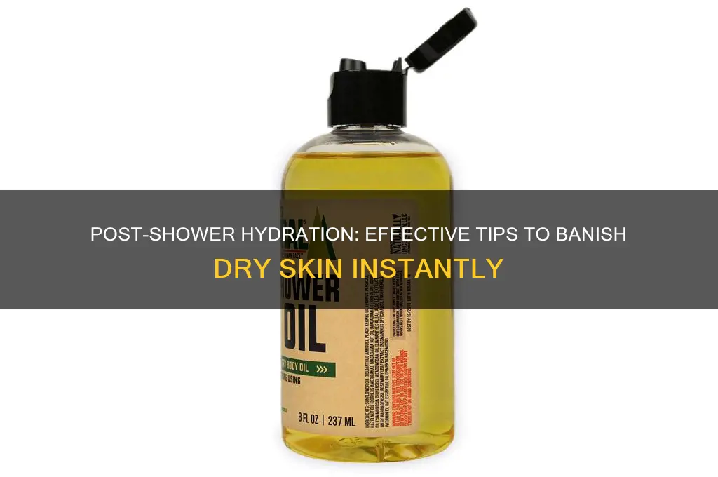 how to get rid of dry skin after shower