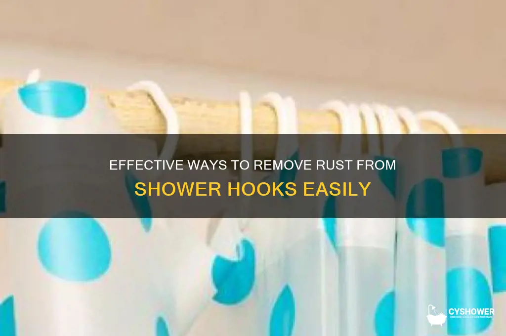 how to get rid of rust on shower hooks
