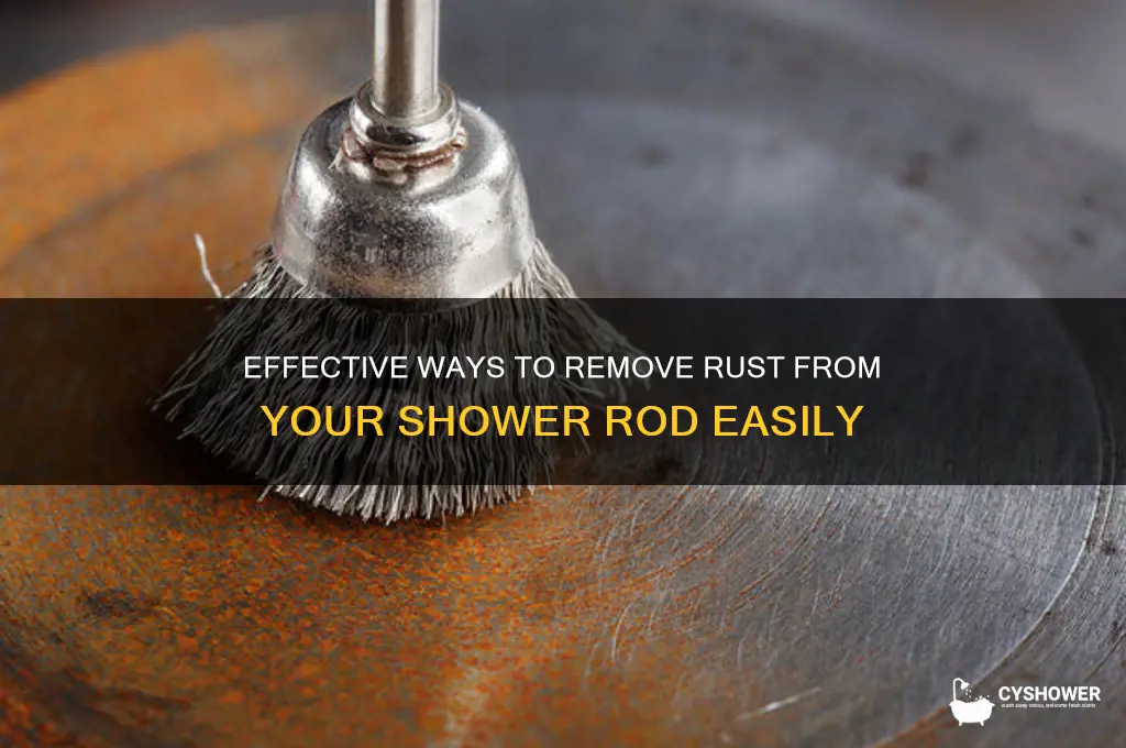 how to get rid of rust on shower rod