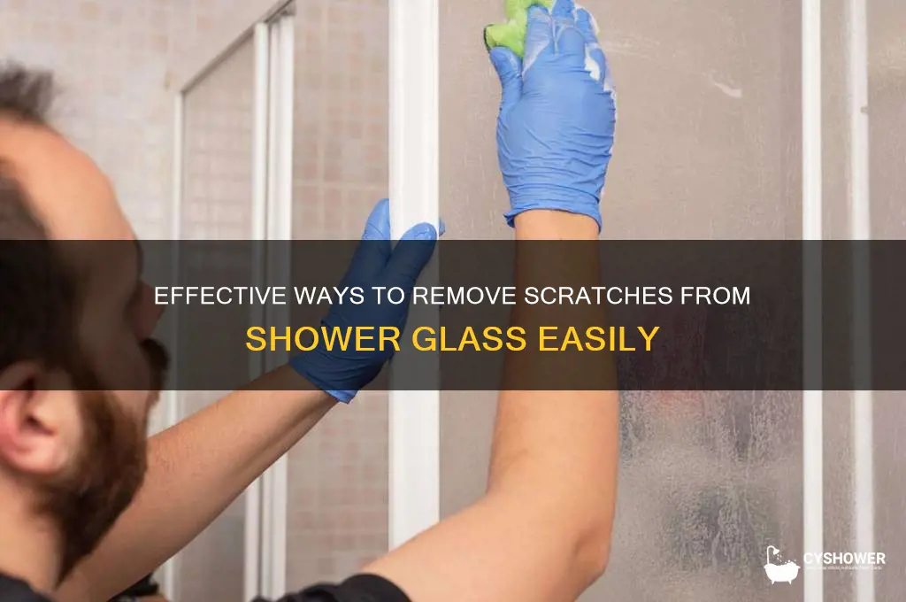 how to get rid of scratches on shower glass
