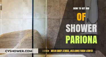 Effective Ways to Eliminate Shower Pariona and Prevent Future Growth