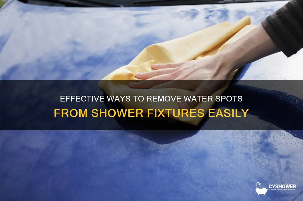 how to get rid of water spots on shower fixtures