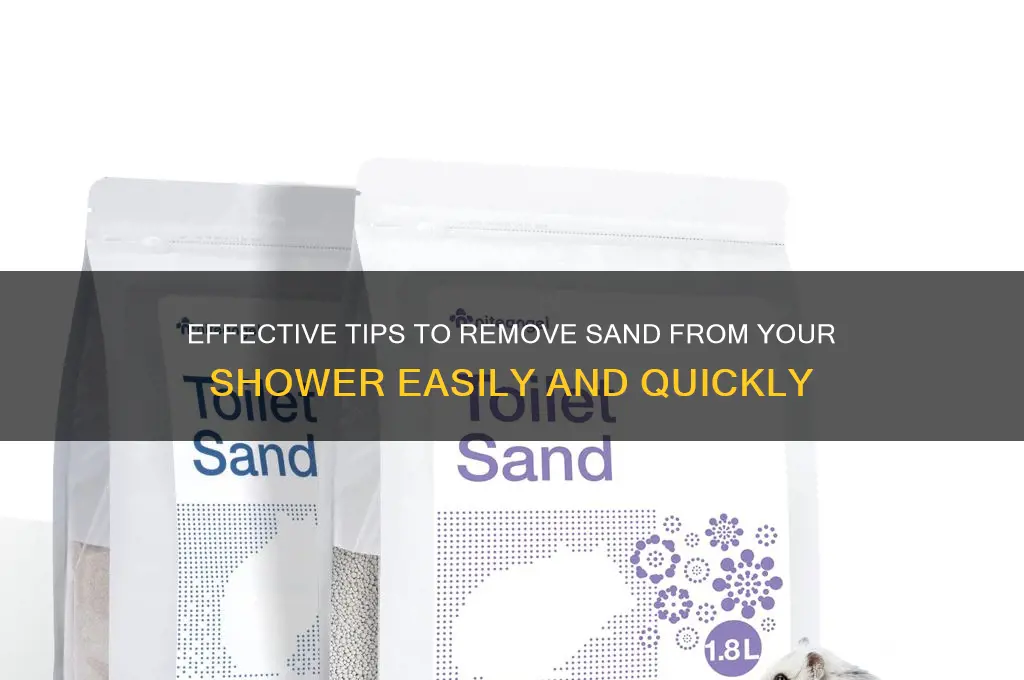how to get sand out of shower