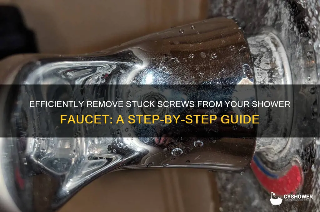 how to get screw out of shower faucet