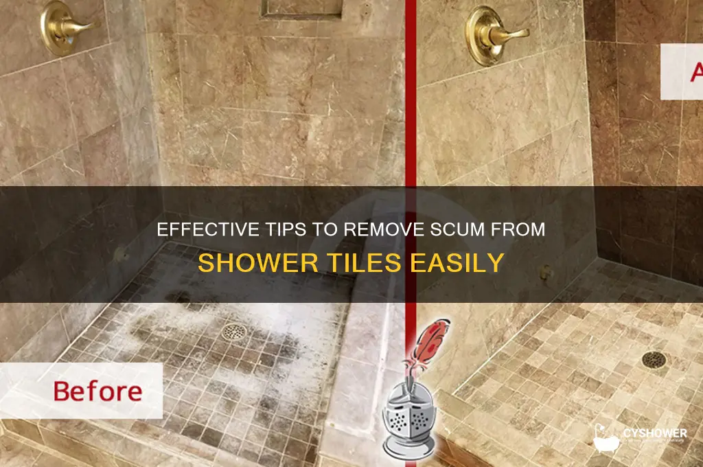 how to get scum of shower tiles