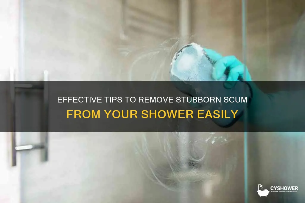 how to get scum out of shower