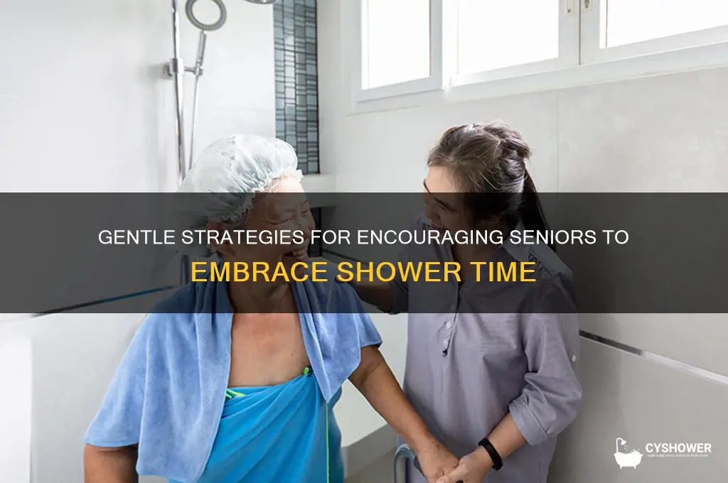 how to get seniors to take a shower