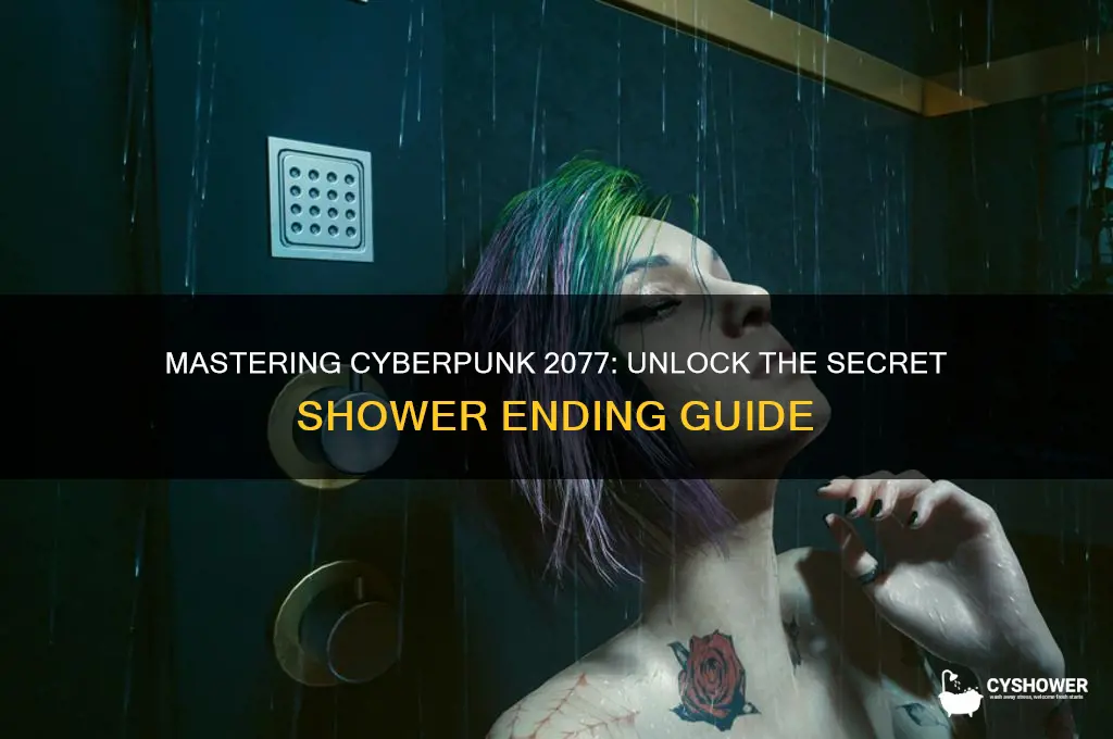 how to get shower ending cyberpunk