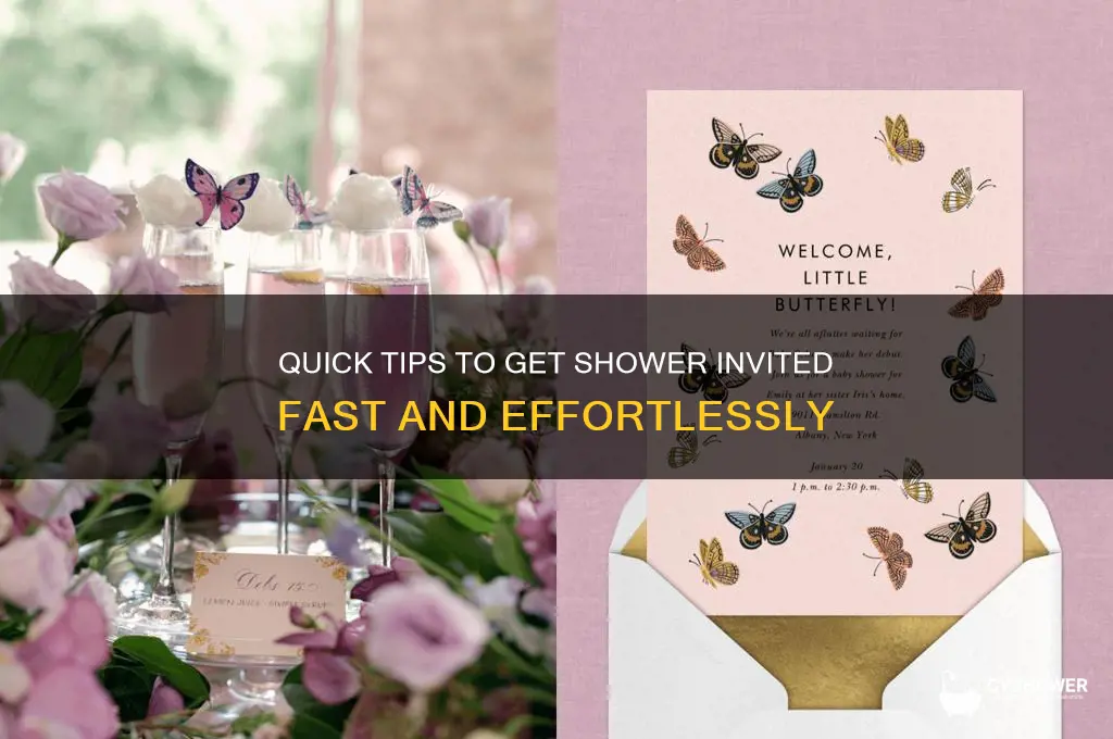 how to get shower invited fast