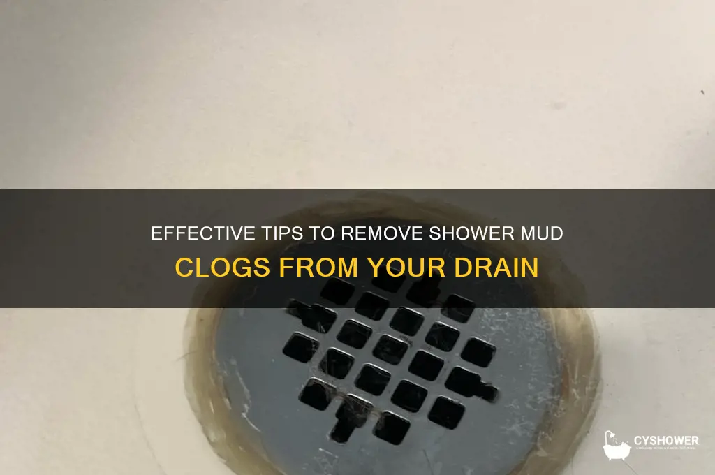 how to get shower mud out of a drain