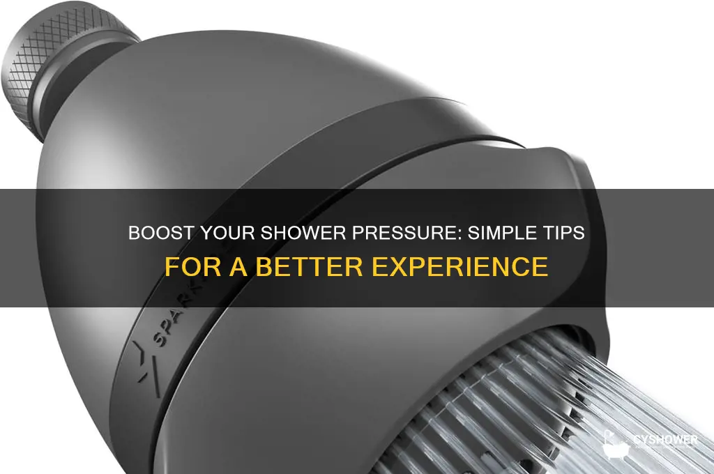 how to get shower pressure better