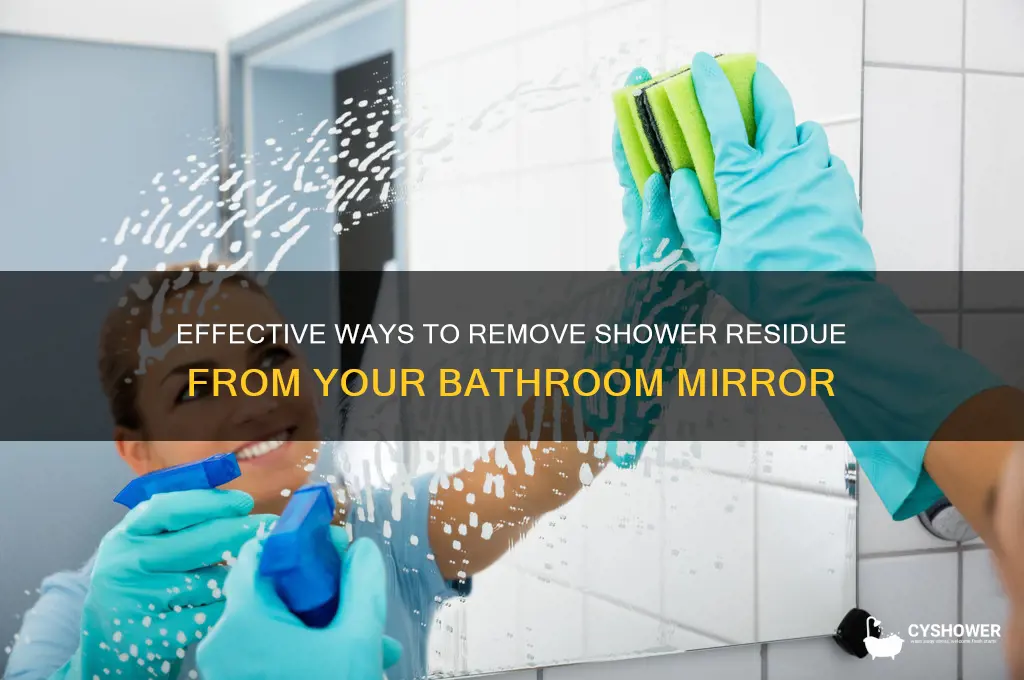how to get shower residue off mirror