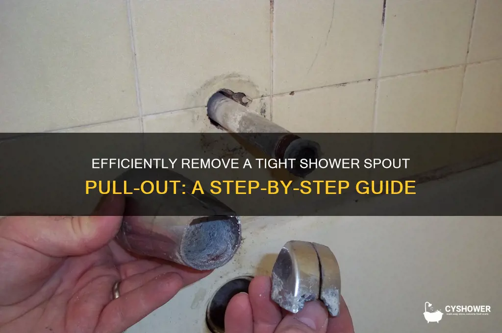 how to get shower spout pull out for tight fit
