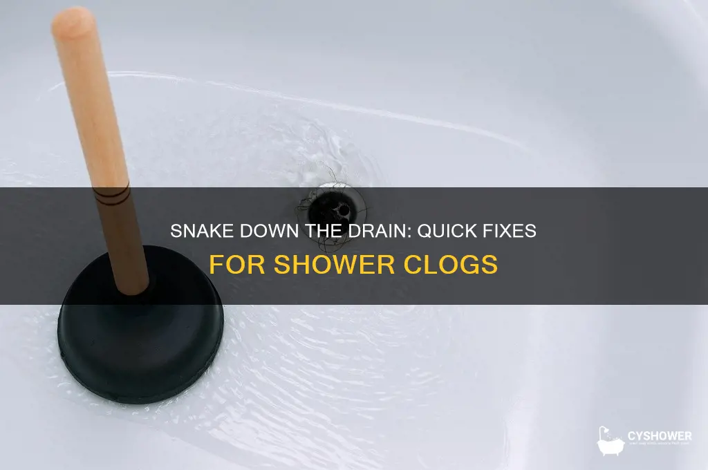 how to get snake down shower drain