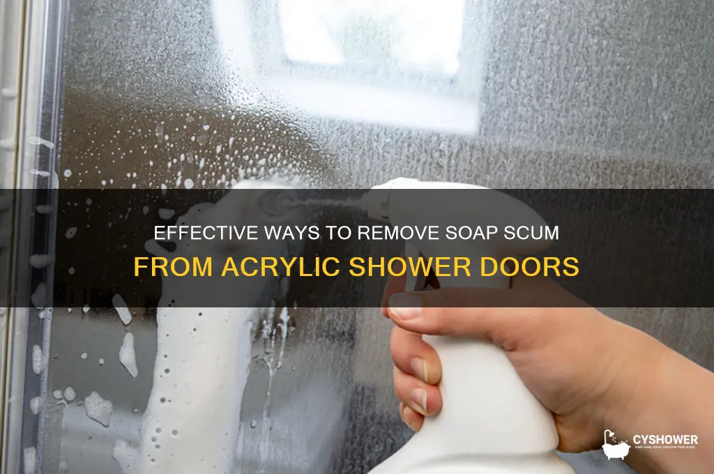 how to get soap scum off acrylic shower doors