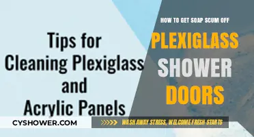 Effective Ways to Remove Soap Scum from Plexiglass Shower Doors
